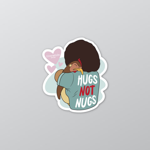 Hugs Not Nugs Sticker