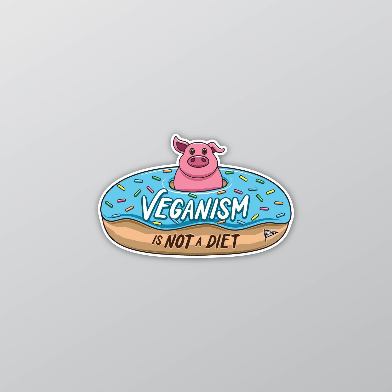 Veganism is NOT a Diet Sticker