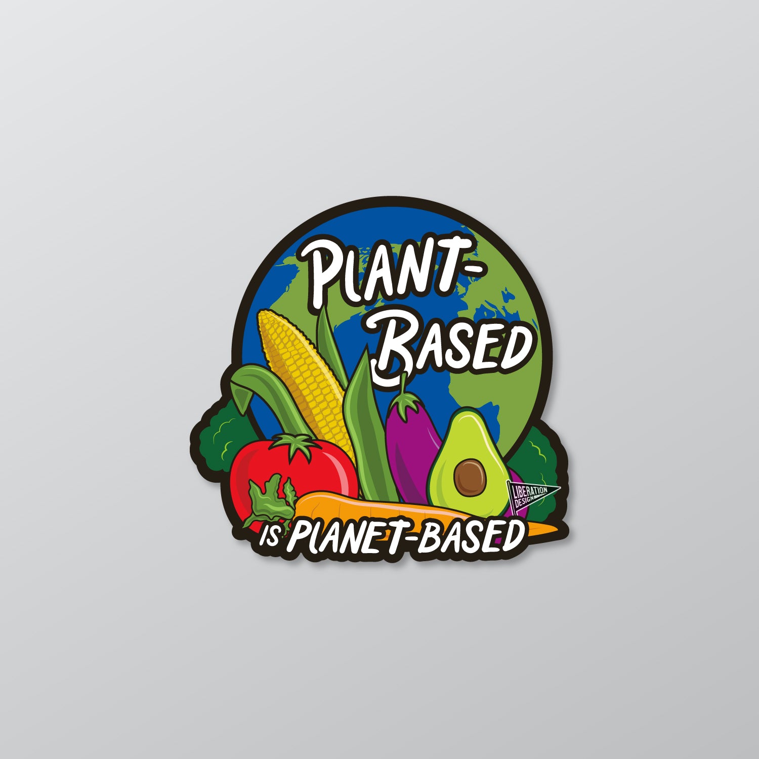Plant-Based is Planet-Based Sticker